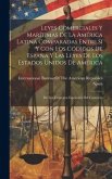 Leyes Comerciales Y Marítimas De La América Latina Comparadas Entre Sí Y Con Los Códigos De España Y Las Leyes De Los Estados Unidos De América: De Lo
