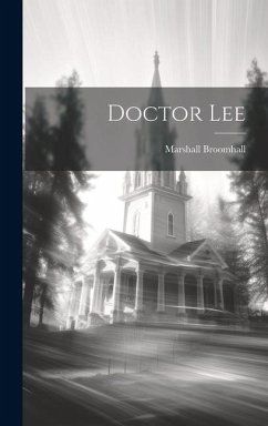 Doctor Lee - Broomhall, Marshall