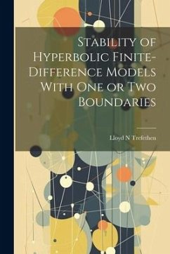 Stability of Hyperbolic Finite-difference Models With one or two Boundaries - Trefethen, Lloyd N.