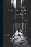 Los Siete Niños De Ecija, 3: Novela...
