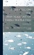A Treatise On the Management of... - Bild 1