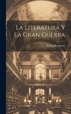 La literatura y la gran guerra