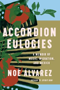 Accordion Eulogies - Alvarez, Noe