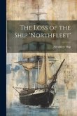 The Loss of the Ship 'Northfleet'