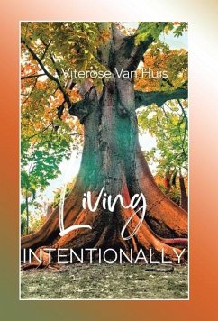 Living Intentionally - Huis, Viterose van