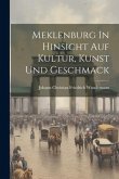 Meklenburg In Hinsicht Auf Kultur, Kunst Und Geschmack