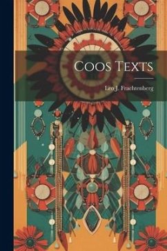 Coos Texts - Frachtenberg, Leo J.