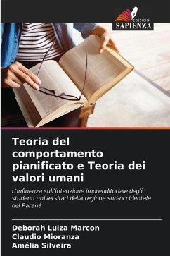 Teoria del comportamento pianificato e Teoria dei valori umani - Marcon, Deborah Luiza;Mioranza, Claudio;Silveira, Amélia