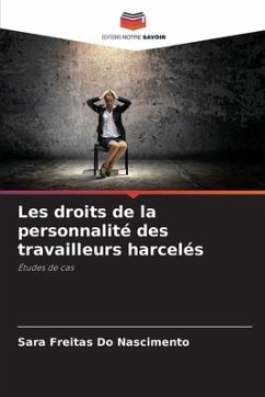 Les droits de la personnalité des travailleurs harcelés - Freitas Do Nascimento, Sara