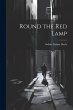 Round the Red Lamp - Bild 1