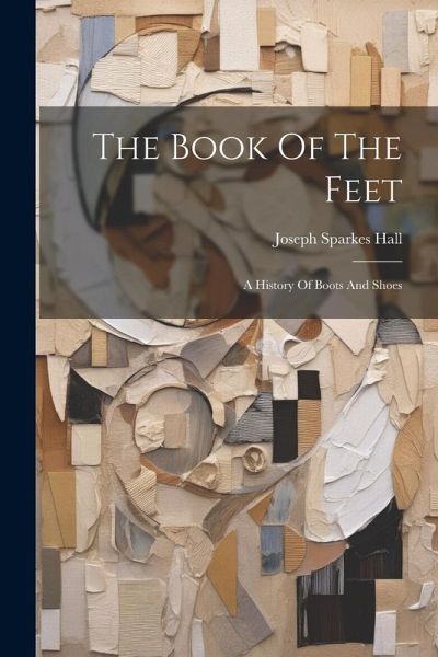 The Book Of The Feet The Book Of The Feet