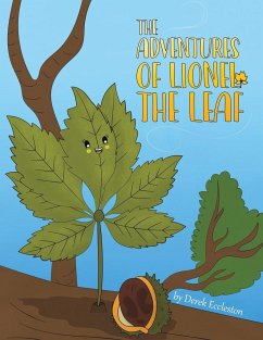 The Adventures of Lionel the Leaf - Eccleston, Derek