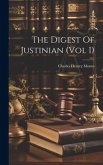 The Digest Of Justinian (Vol I)