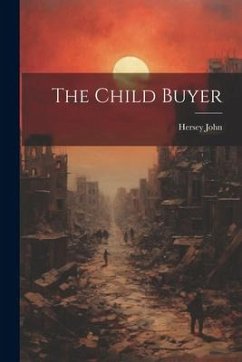 The Child Buyer - John, Hersey