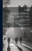 The Educational System of the Jesuits