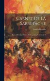 Carnet De La Sabretache: Revue D'histoire Militaire Rétrospective, Volumes 1-10