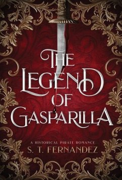 The Legend of Gasparilla - Fernandez, S T