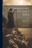 A Commentary Upon The Holy Bible: Isaiah To Malachi; Volume 4