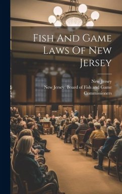 Fish And Game Laws Of New Jersey - Jersey, New