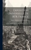 Exposition Universelle De 1878. France: Catalogue Des Échantillons De Matériaux De Construction