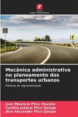 Mecânica administrativa no planeamento dos transportes urbanos