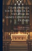 Étude Critique Sur Le Texte De La Vie Latine De Sainte-geneviève De Paris