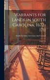 Warrants for Lands in South Carolina, 1672-1711: 1692-1711