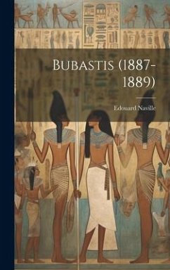 Bubastis (1887-1889) - Naville, Edouard