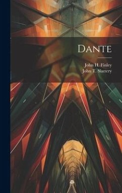 Dante - Slattery, John T.; Finley, John H.