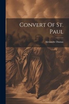 Convert Of St. Paul - Dumas, Alexandre