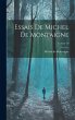 Essais De Michel De Montaigne; Volume 10 - Bild 1