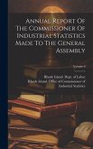 Annual Report Of The Commissioner Of Industrial Statistics Made To The General Assembly; Volume 6