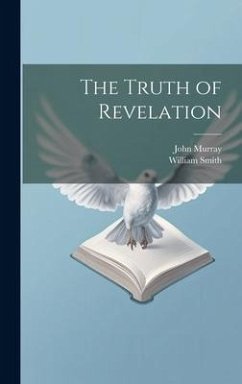 The Truth of Revelation - Murray, John