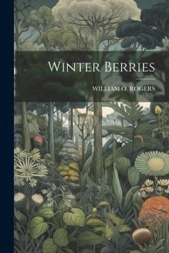 Winter Berries - Rogers, William O.