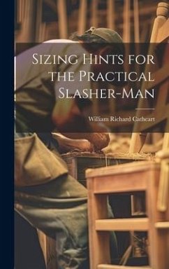 Sizing Hints for the Practical Slasher-man - Cathcart, William Richard