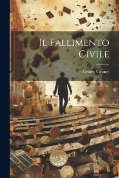 Il Fallimento Civile - Vivante, Cesare
