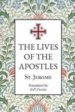 The Lives of the Apostles - St Jerome