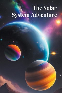 The Solar System Adventure - Velene, Hye