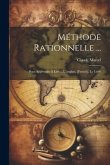 Méthode Rationnelle ...: Pour Apprendre À Lire ... L'Anglais, [French]. Le Livre
