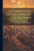 A Commentary On the Gospel of St. Matthew