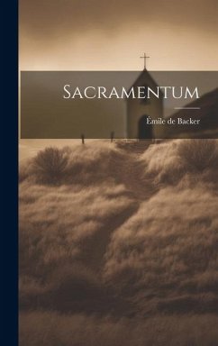 Sacramentum - de, Backer Émile