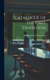 Catalogue of the First Exhibition