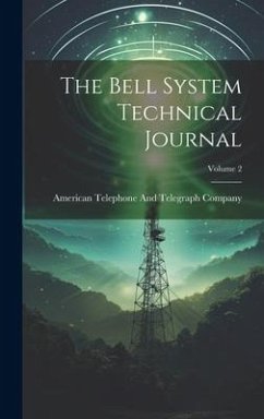 The Bell System Technical Journal; Volume 2