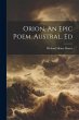Orion, An Epic Poem. Austral. Ed - Bild 1