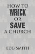 How to Wreck or Save a Church - Bild 1