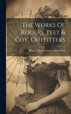 Cover The Works Of Rogers, Peet & Coy, Outfitters
