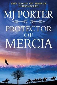 Protector of Mercia - Porter, Mj