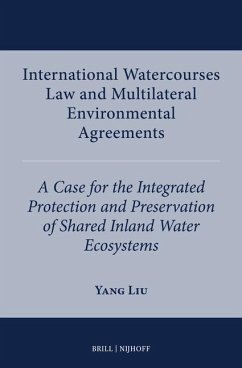 International Watercourses Law and Multilateral Environmental Agreements - Liu, Yang