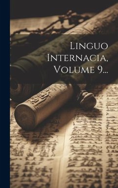 Linguo Internacia, Volume 9... - Anonymous