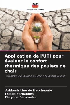 Application de l'UTI pour évaluer le confort thermique des poulets de chair - do Nascimento, Valdemir Lino;Fernandes, Thiago;Fernandes, Thayane